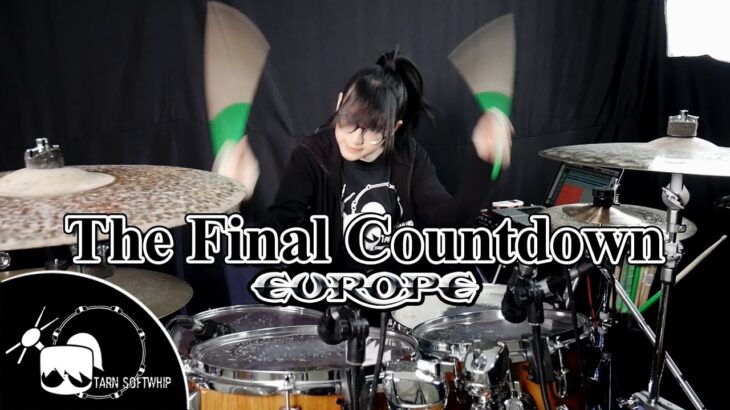 The Final Countdown – Europe  Drum cover ( Tarn Softwhip )