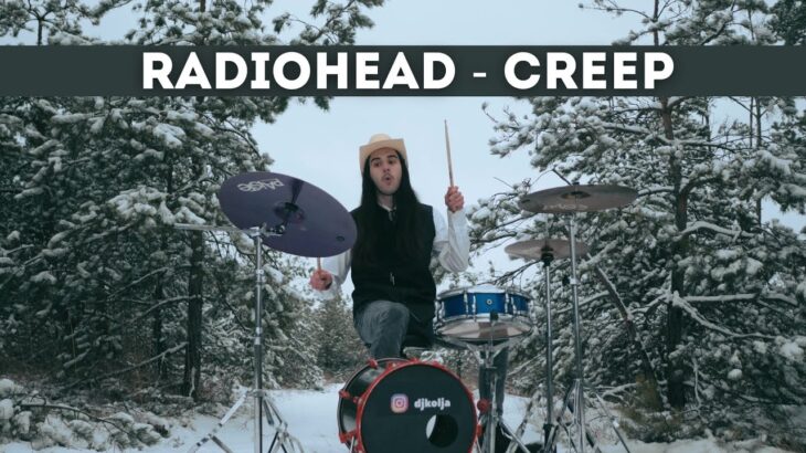 Radiohead – Creep | DRUM COVER