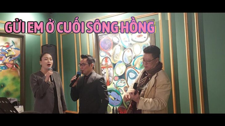 GỬI EM Ở CUỐI SÔNG HỒNG || ĐỨC NHÃ GUITAR || NHÀ BÁO NGÔ BÁ LỤC || CA SỸ HUYỀN TRANG SAO MAI