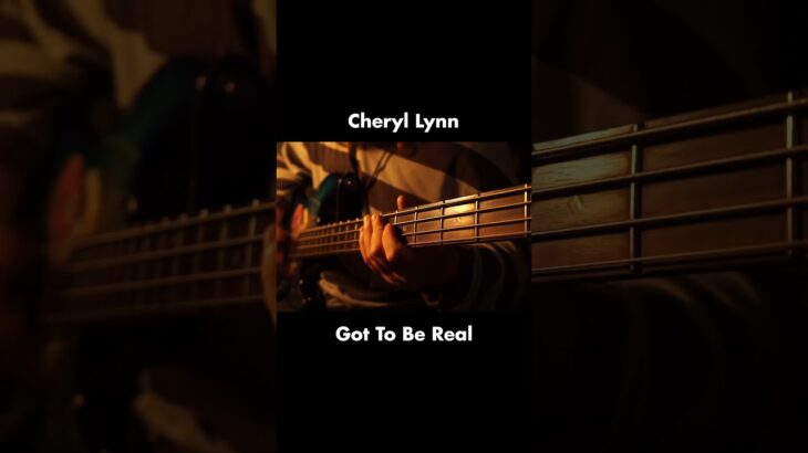 Got To Be Real Cheryl Lynn #ベース弾いてみた  #bass  #ベース #music #弾いてみた