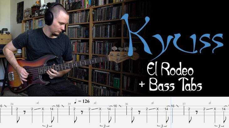 Kyuss – El Rodeo – Bass Cover + tabs