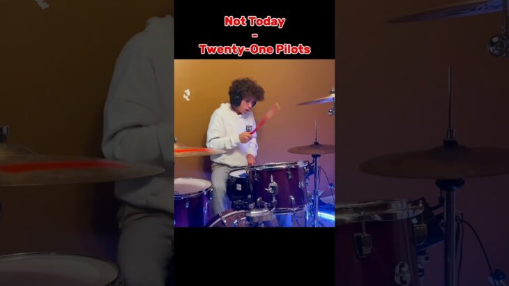 Not Today Drum Cover