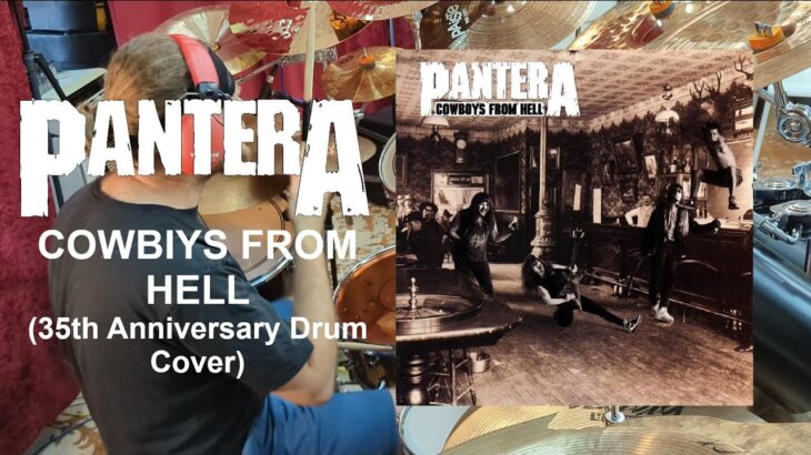 Pantera – Cowboys from Hell (35th Anniversary Drum Cover)