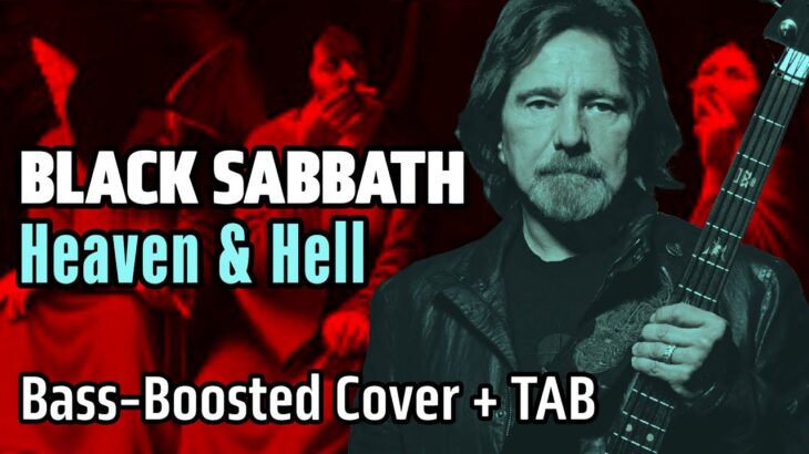 Heaven and Hell – Black Sabbath [Bass Cover w/ TAB + Geezer Butler Tone Recreation]