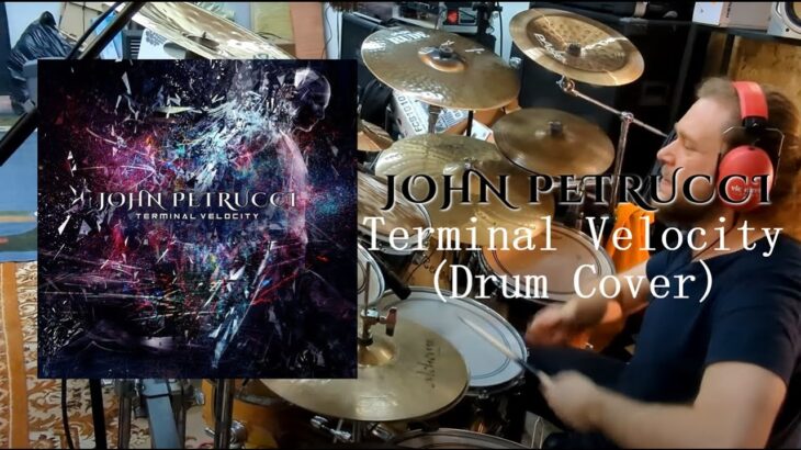 John Petrucci – Terminal Velocity (5th Anniversary Drum Cover with 2025 Mix)