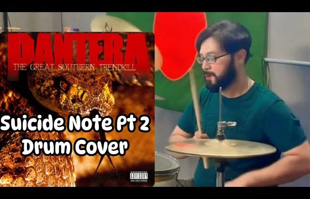 PANTERA – SUICIDE NOTE PT. 2 [ DRUM COVER ]
