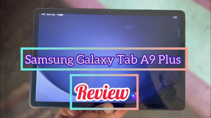 Tab A9 Plus Review | Should You buy it?