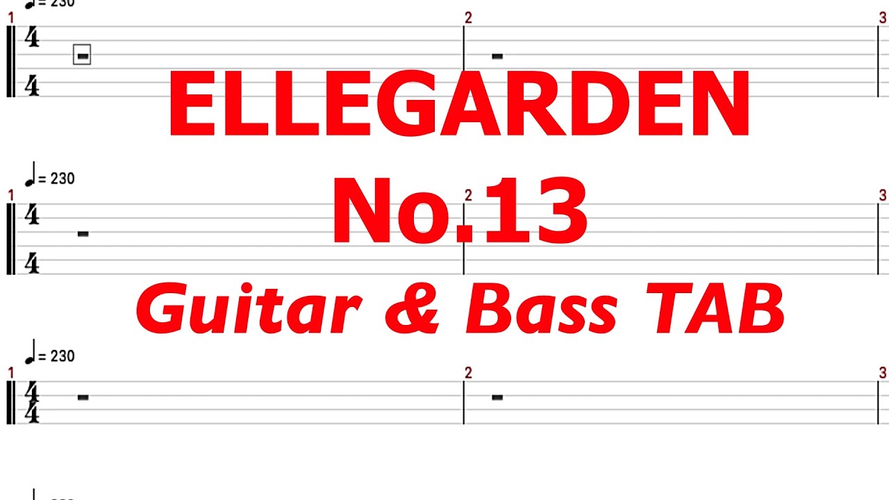 ELLEGARDEN – No.13【ギター&ベースTAB譜】【練習用】【tab譜】