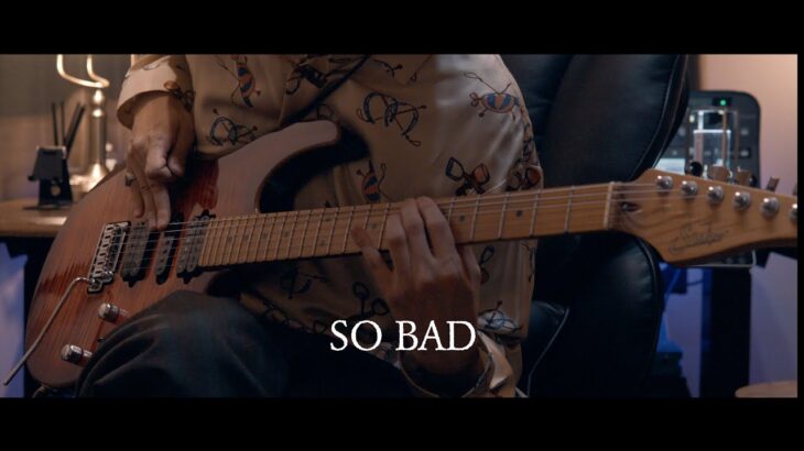 King Gnu -「SO BAD」ギターを弾いてみました