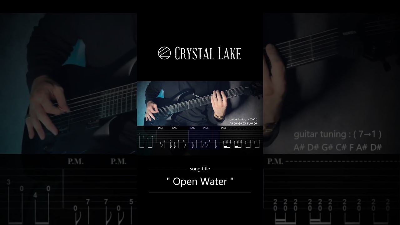 Crystal Lake – Open Water (Rerecorded) 【ギター練習用】【ギタータブ譜】【Guitar TAB】【Guitar cover】