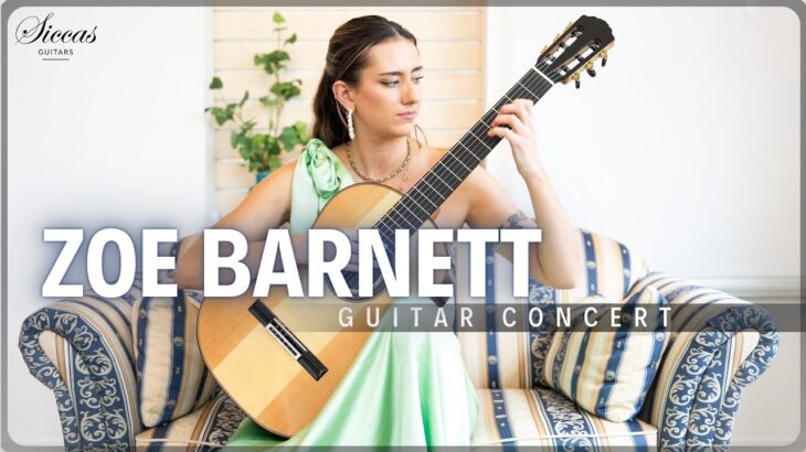 ZOE BARNETT – Classical Guitar Concert 2026 | Spanish Program | Siccas Guitars