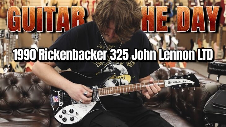 1990 Rickenbacker 325 John Lennon Limited Edition | Guitar of the Day