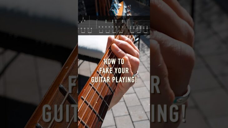 How To Fake Your Guitar Playing!