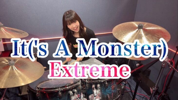 It(’s a Monster)/Extreme ドラム叩いてみた